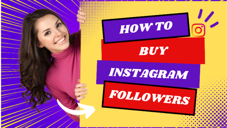 How to Buy Instagram Followers