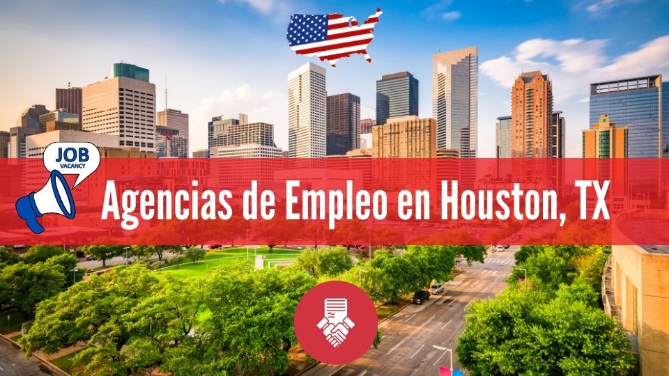 Agencias de Empleo en Houston: ¡Tu Puerta al Éxito!